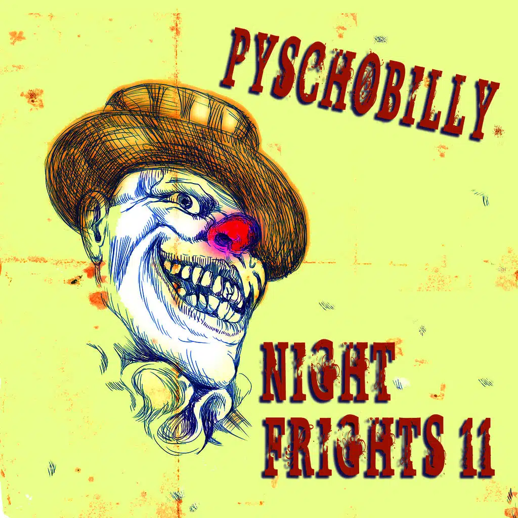 Psychobilly: Night Frights, Vol. 11