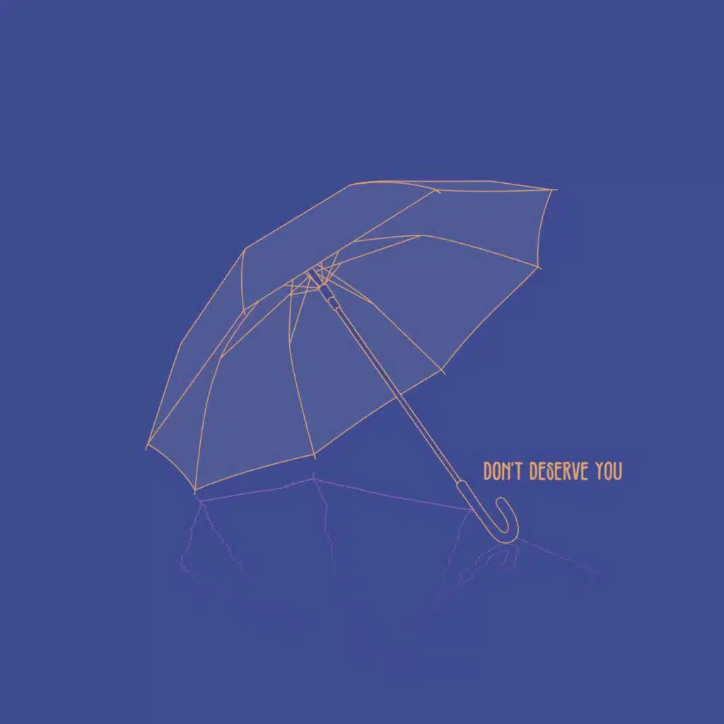 Don't deserve you (feat. Olive Amun)