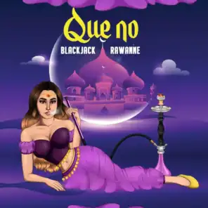 Que No (feat. Rawanne)