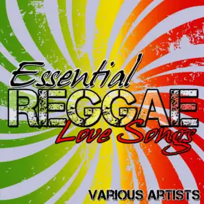 Essential Reggae Love Songs
