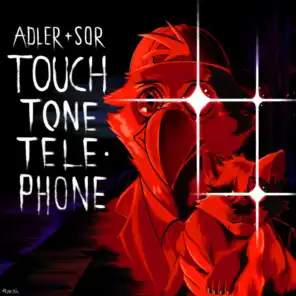 Touch-Tone Telephone (feat. Adler the Eagle)