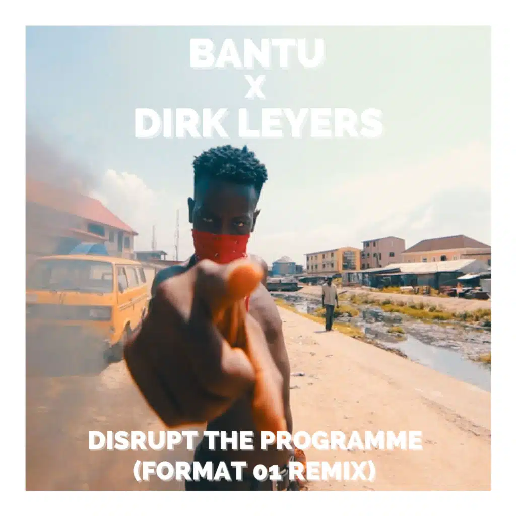 Disrupt the Programme (Format 01 Remix) [feat. Dirk Leyers]