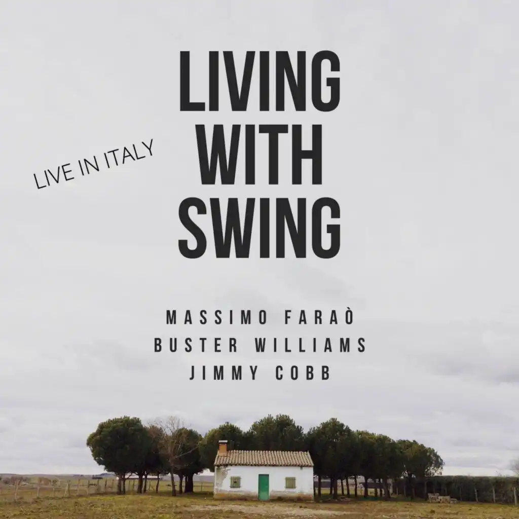 Living with Swing (Live in Italy)