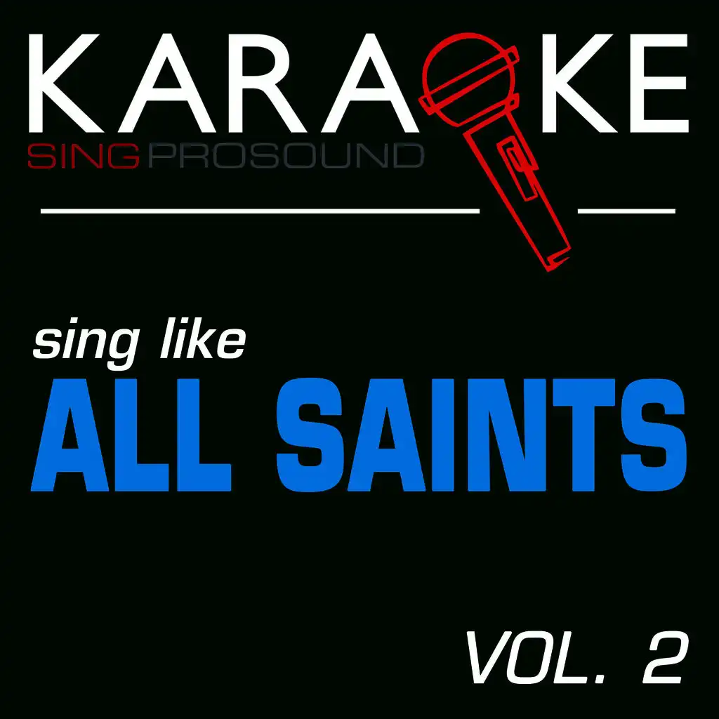 Karaoke in the Style of All Saints, Vol. 2