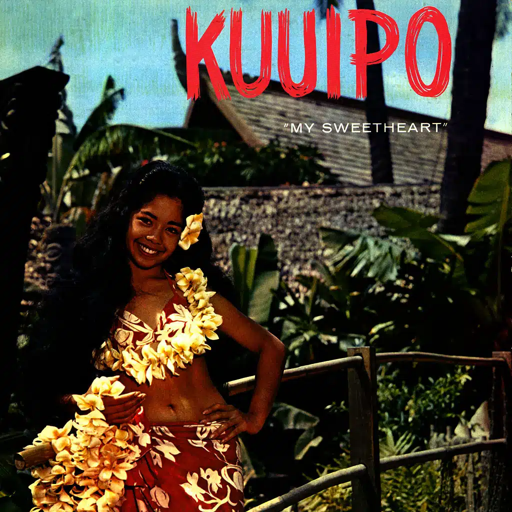 Kuuipo - My Sweetheart