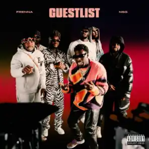 Guestlist (feat. NSG)