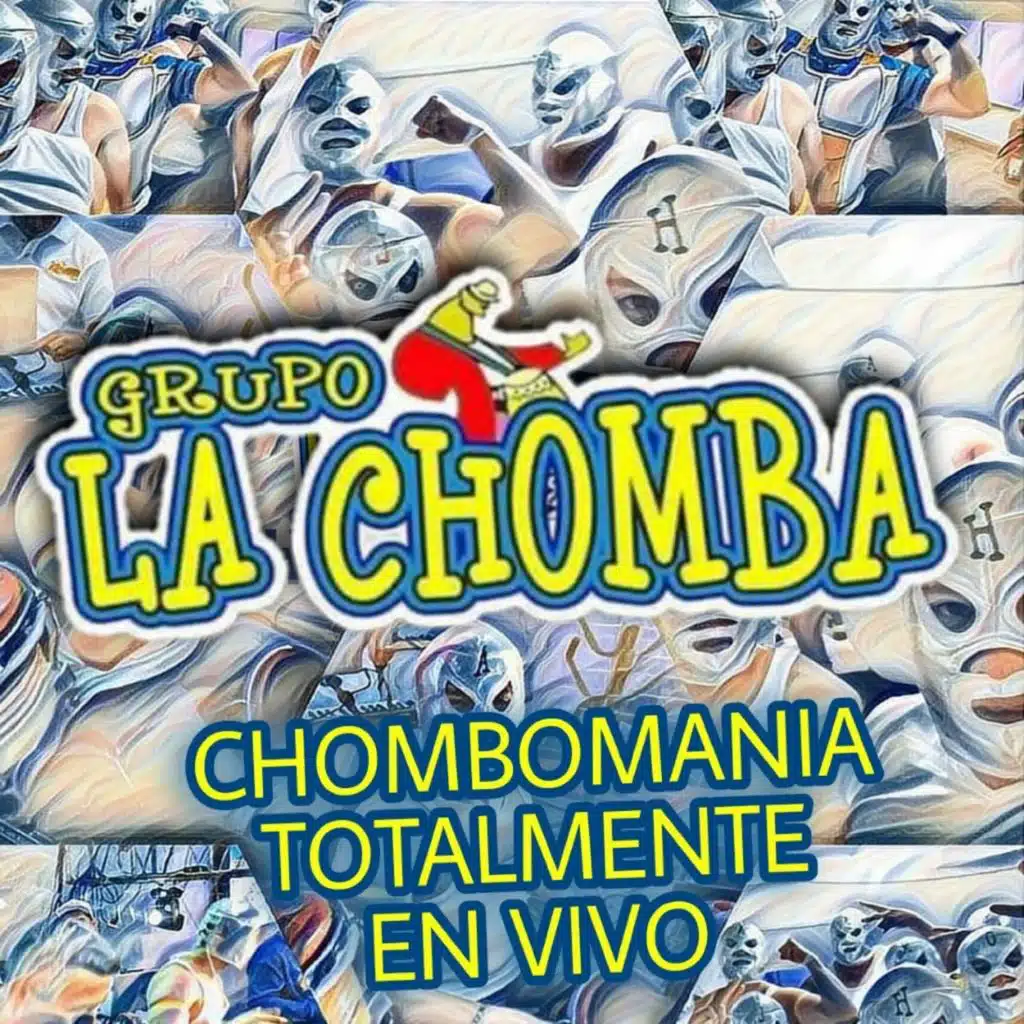 Chombomania Totalmente En Vivo