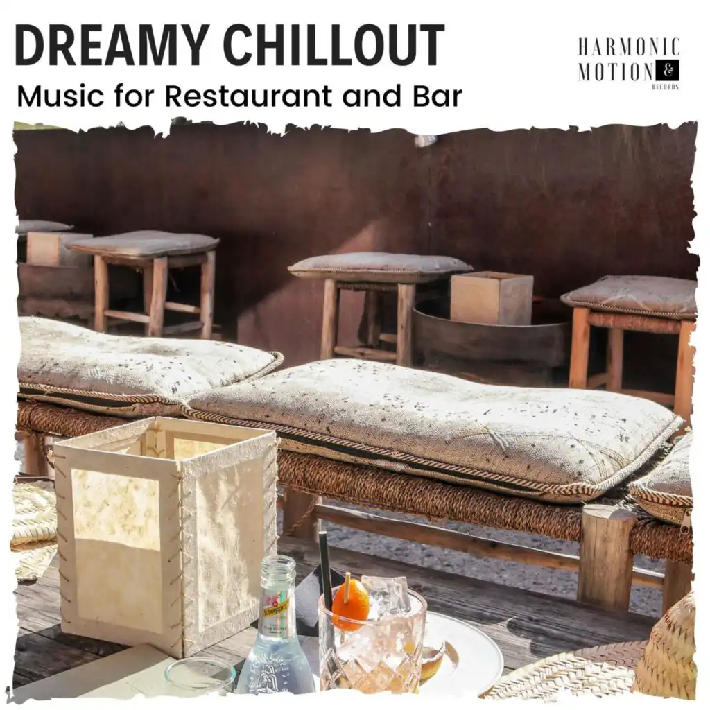 Dreamy Chillout - Music For Restaurant And Bar