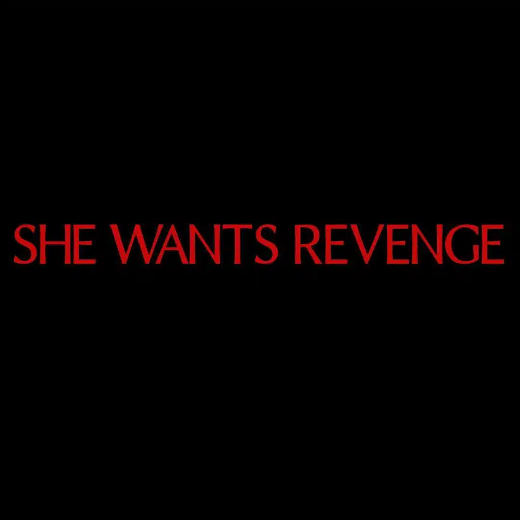 She Wants Revenge