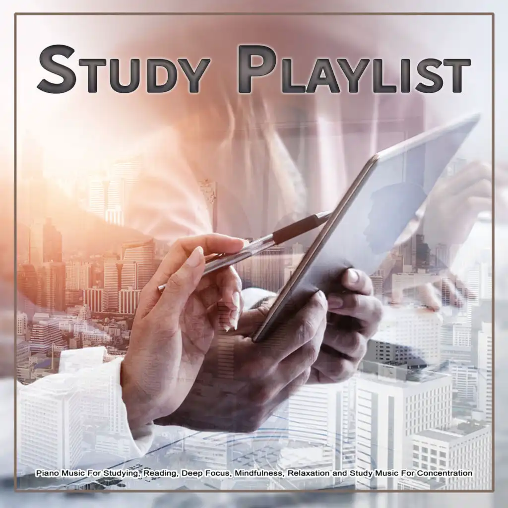 Studying Playlist, Study Music & Music for Studying