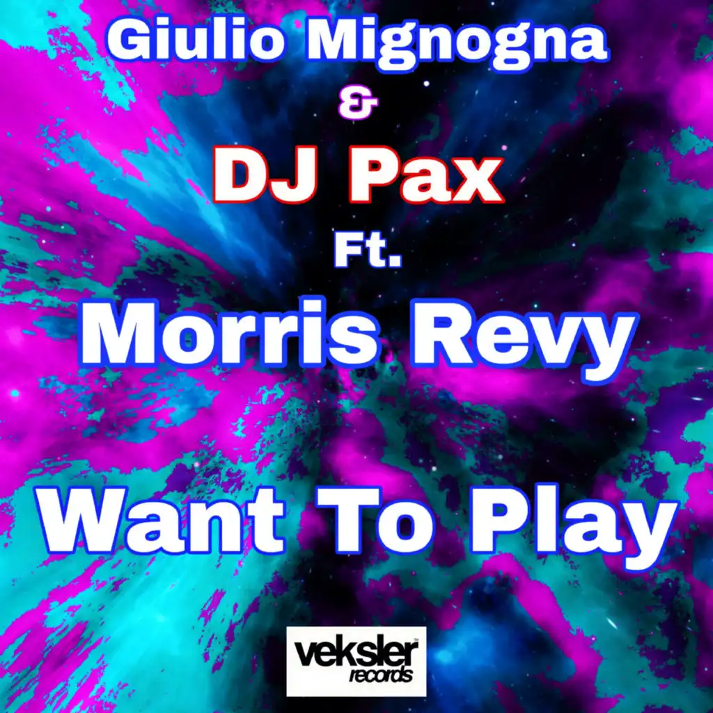 Want To Play (feat. Morris Revy)