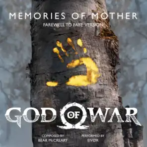 Memories of Mother (Farewell to Faye Version) (from "God of War") [feat. Eivør]