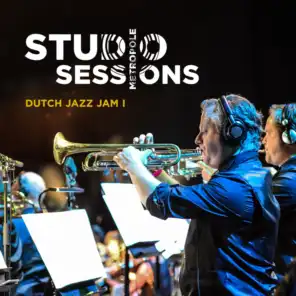 Metropole Studio Sessions: Dutch Jazz Jam I (Live)