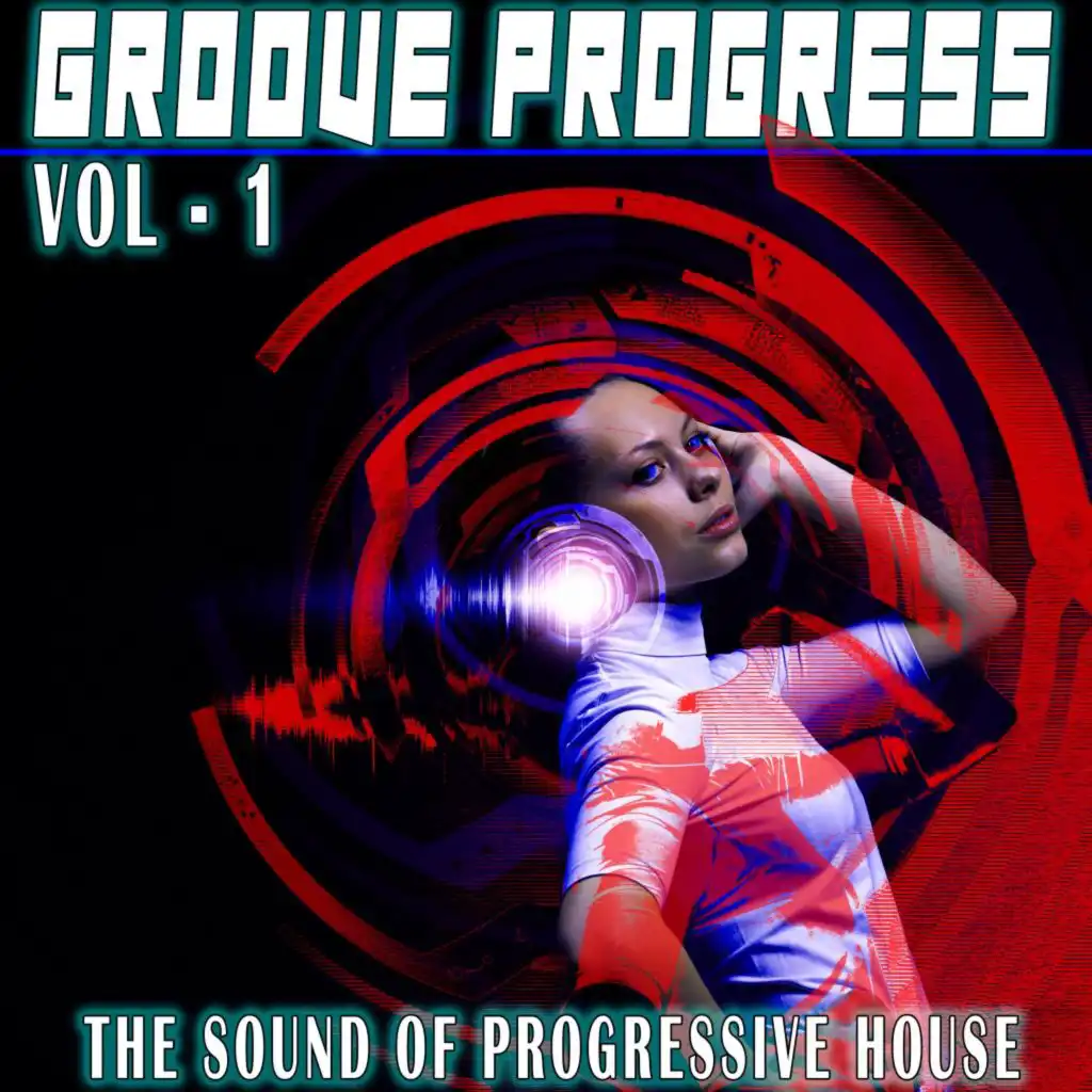 Groove Progress, Vol. 1 (The Sound of Progressive House)