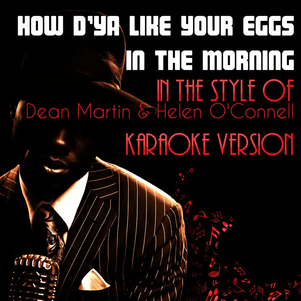 How D'ya Like Your Eggs in the Morning (In the Style of Dean Martin & Helen O'connell) [Karaoke Version] - Single