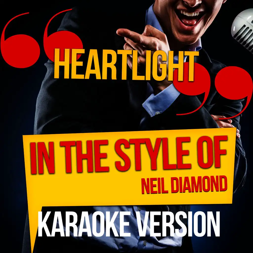 Heartlight (In the Style of Neil Diamond) [Karaoke Version] - Single