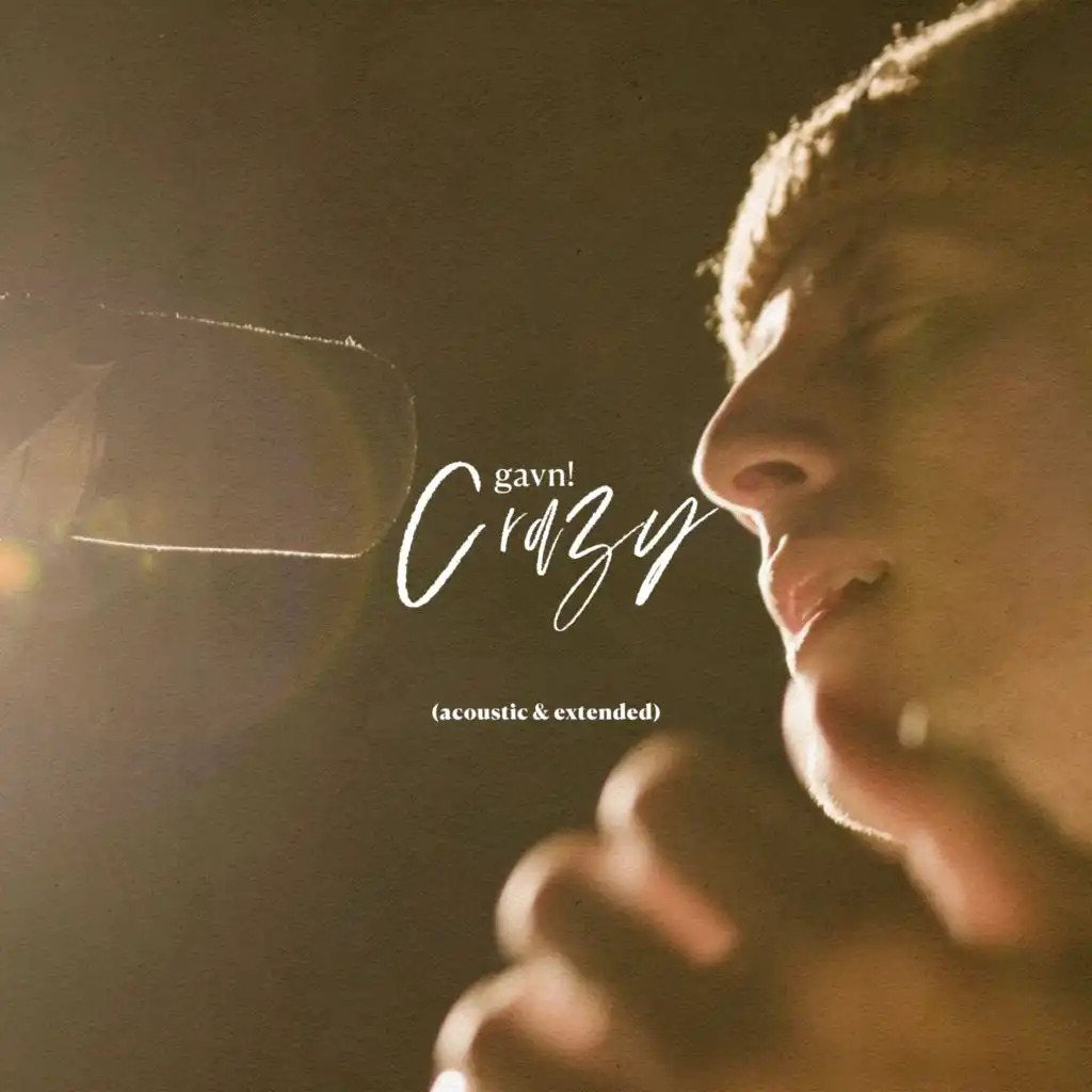 crazy (Acoustic) [Extended]