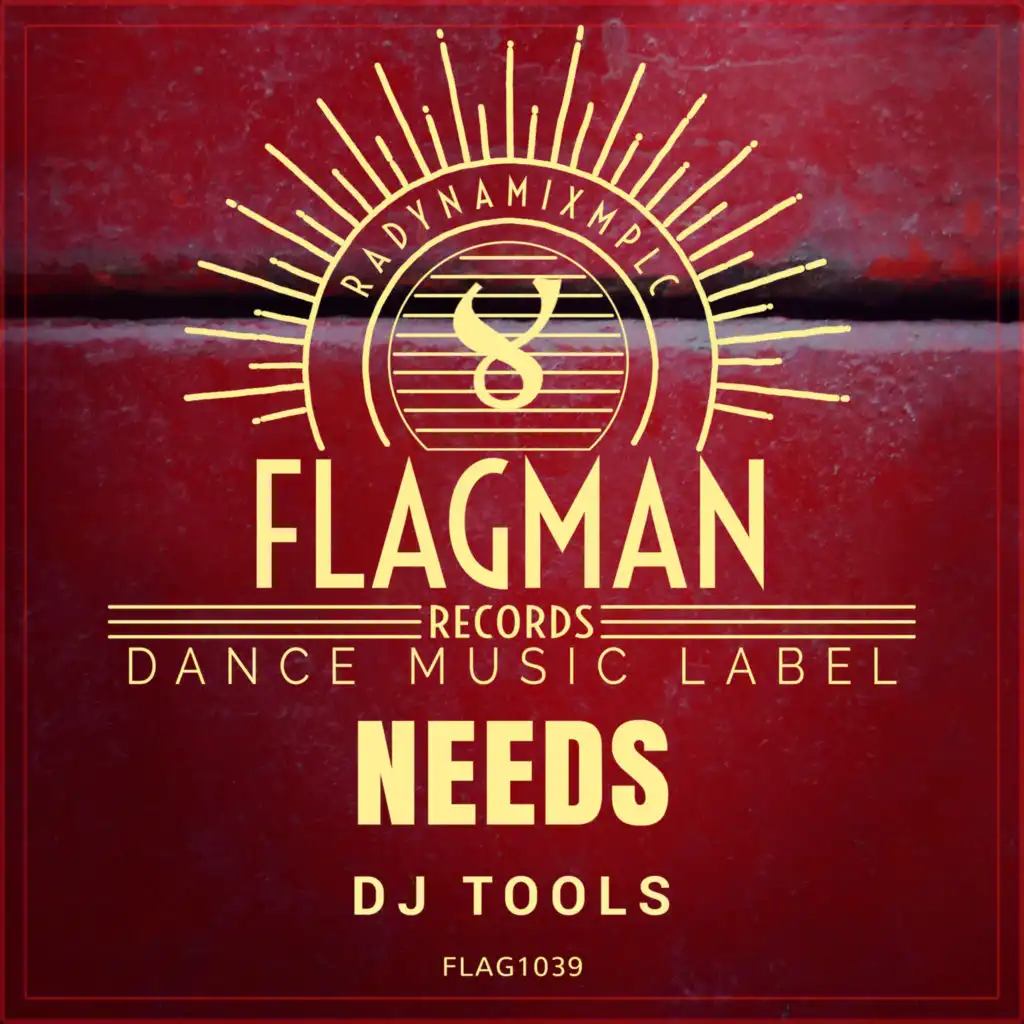 Needs Dj Tools