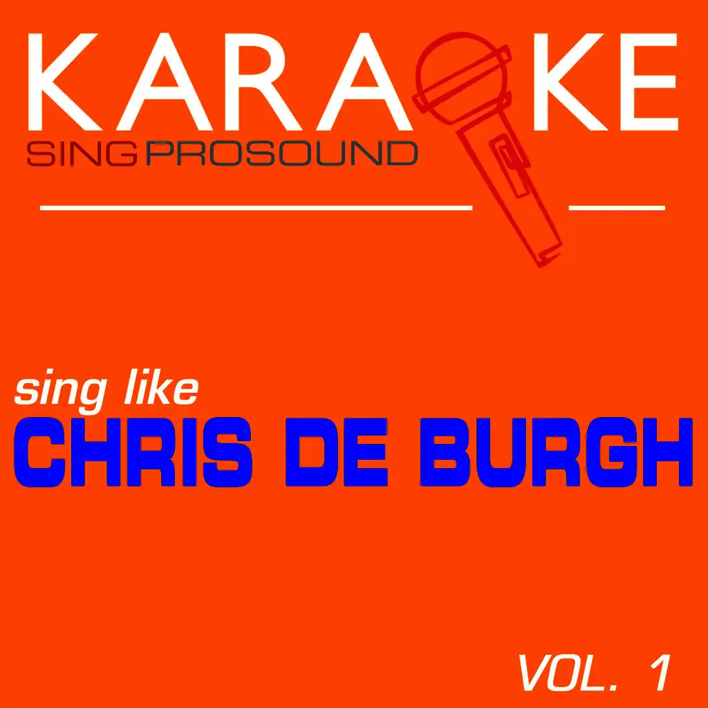Karaoke in the Style of Chris De Burgh, Vol. 1