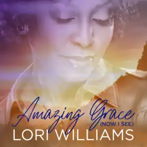 Amazing Grace (Now I See)