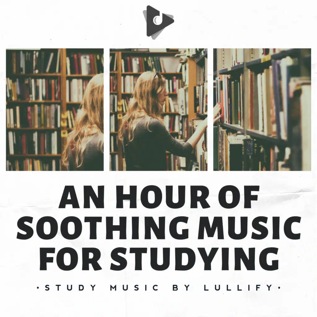 An Hour of Soothing Music for Studying