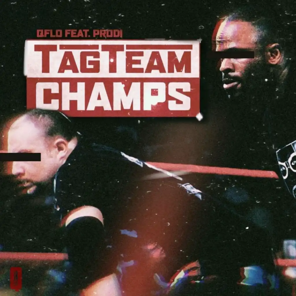 Tag Team Champs (feat. Prodi Da Prodigal)