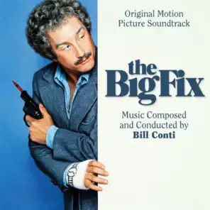 Main Title (from the Motion Picture "The Big Fix")