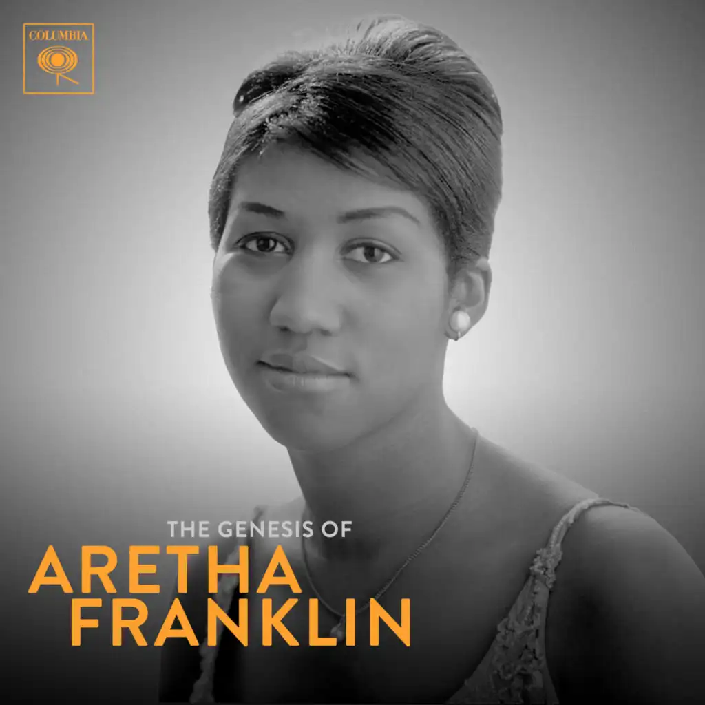 The Genesis of Aretha: 1960-1966