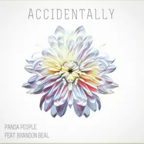 Accidentally (feat. Brandon Beal)