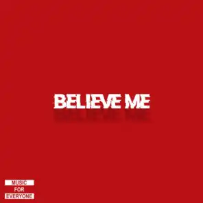 Believe Me (feat. Coop)