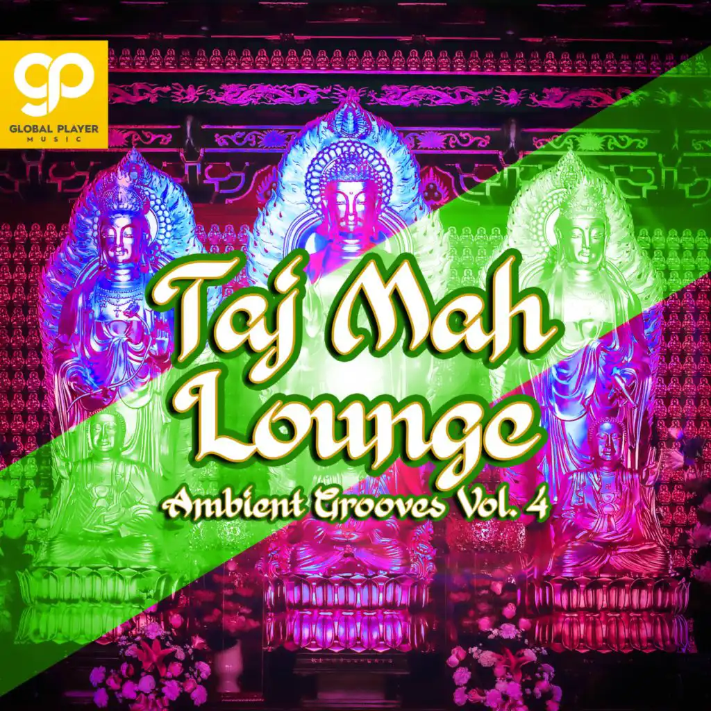 Taj Mah Lounge, Ambient Grooves, Vol. 4