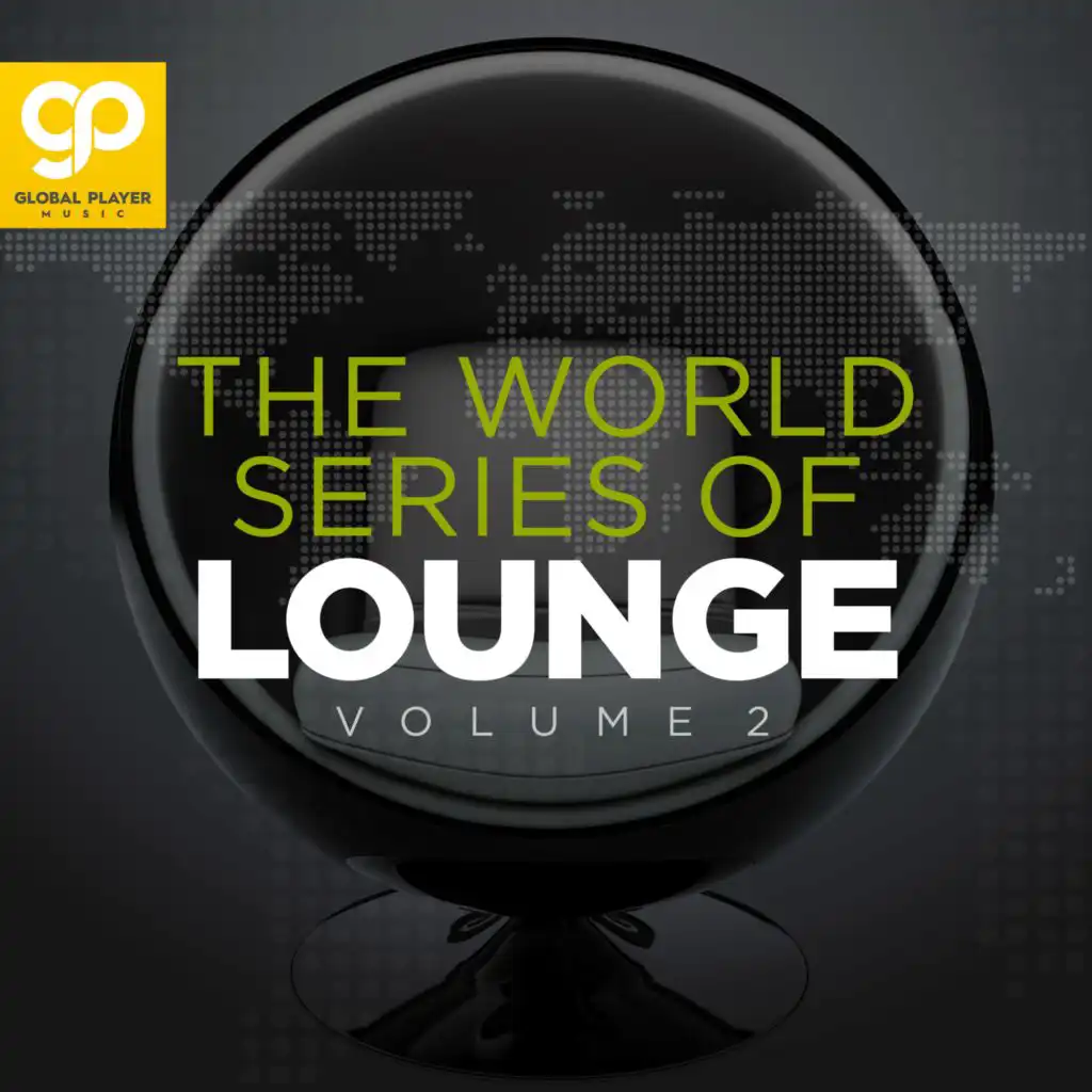 The World Series of Lounge, Vol. 2
