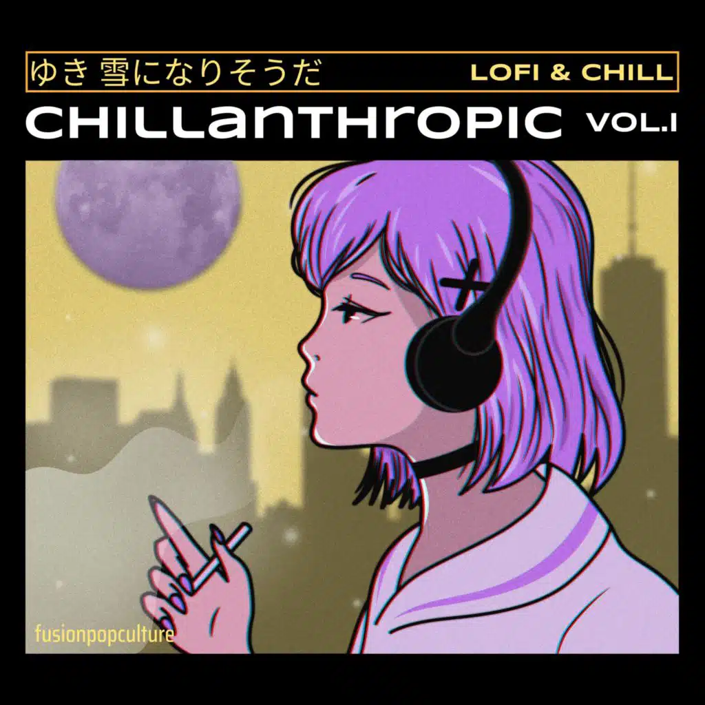 chillanthropic vol.I (DMCA FREE)