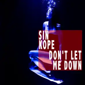 Don'T Let Me Down (Kope Dub)