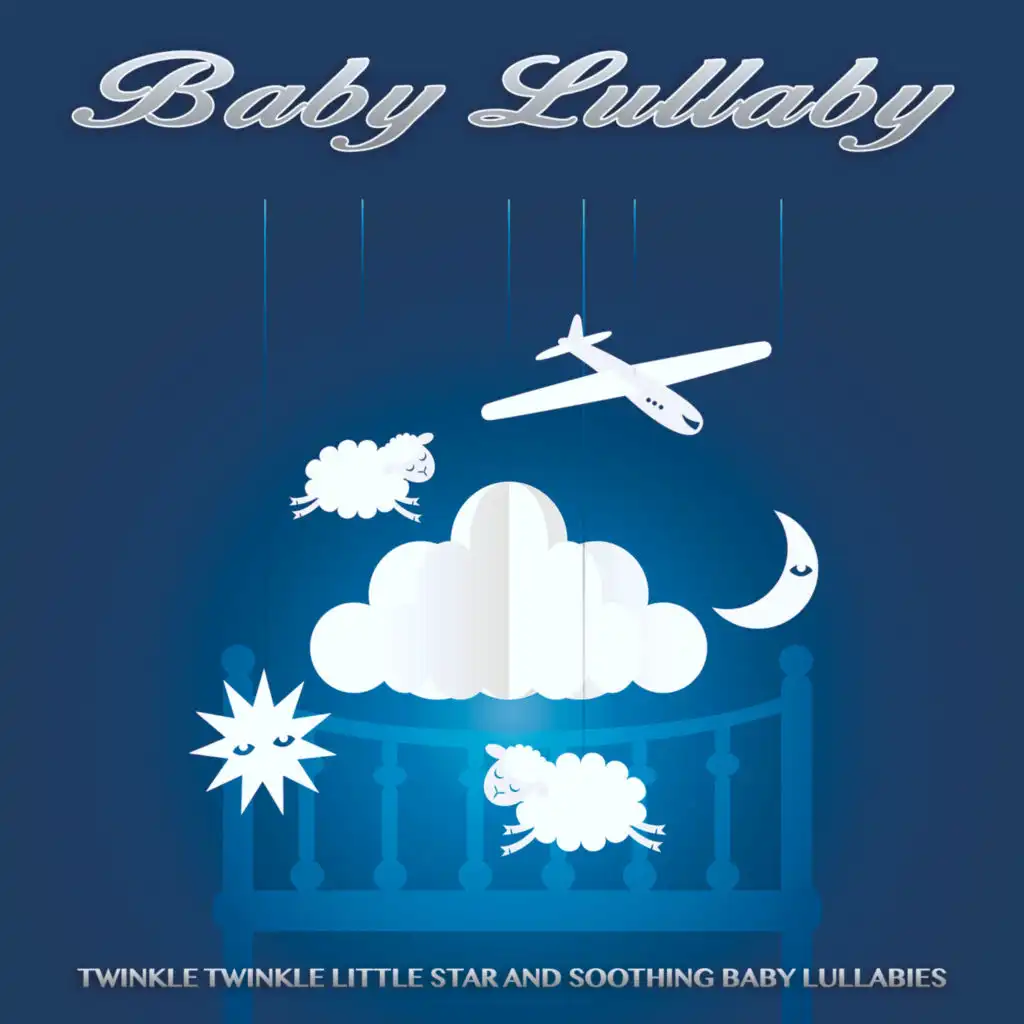 Rock A Bye Baby - Baby Lullaby - Baby Sleep Music - Baby Lullabies