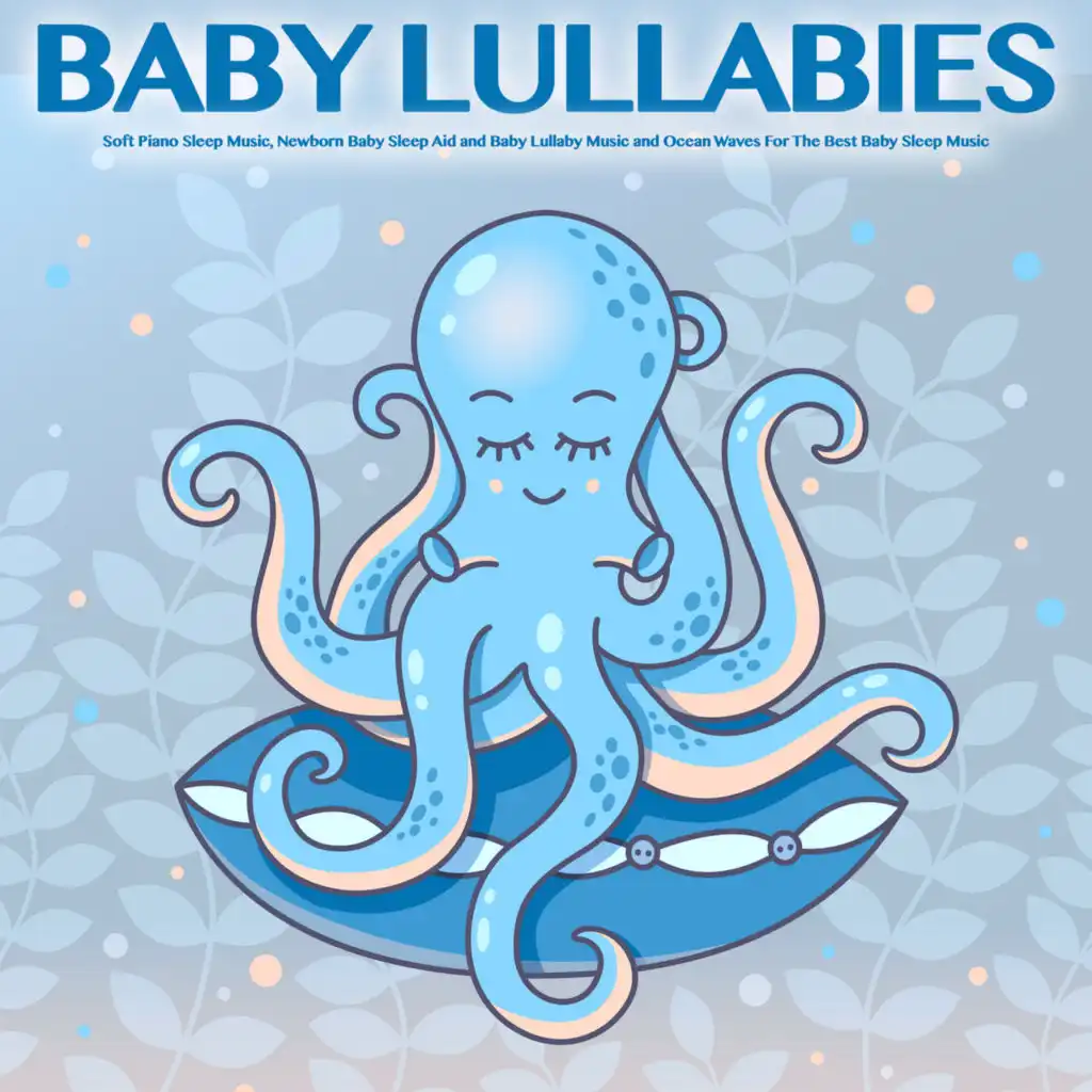 Baby Lullaby - Relaxing Music