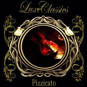 Luxe Classic: Pizzicato
