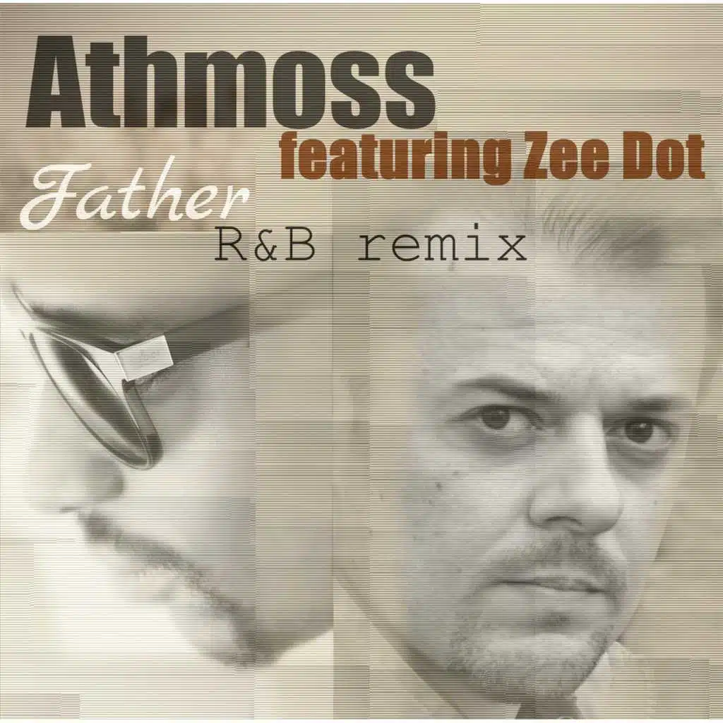 Father (R&b Remix) [feat. Zee Dot]