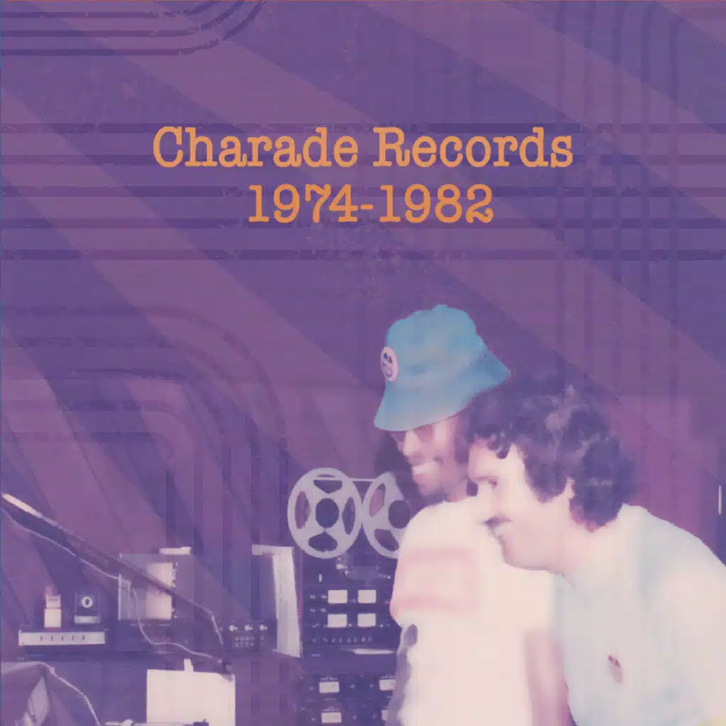 Charade Records 1974-1982