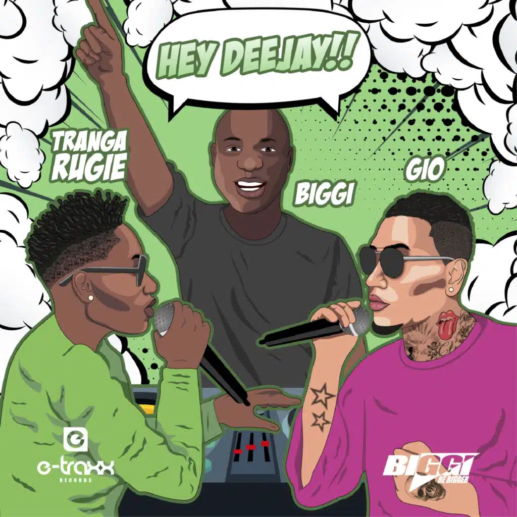 Hey Deejay (feat. Gio & Tranga Rugie)
