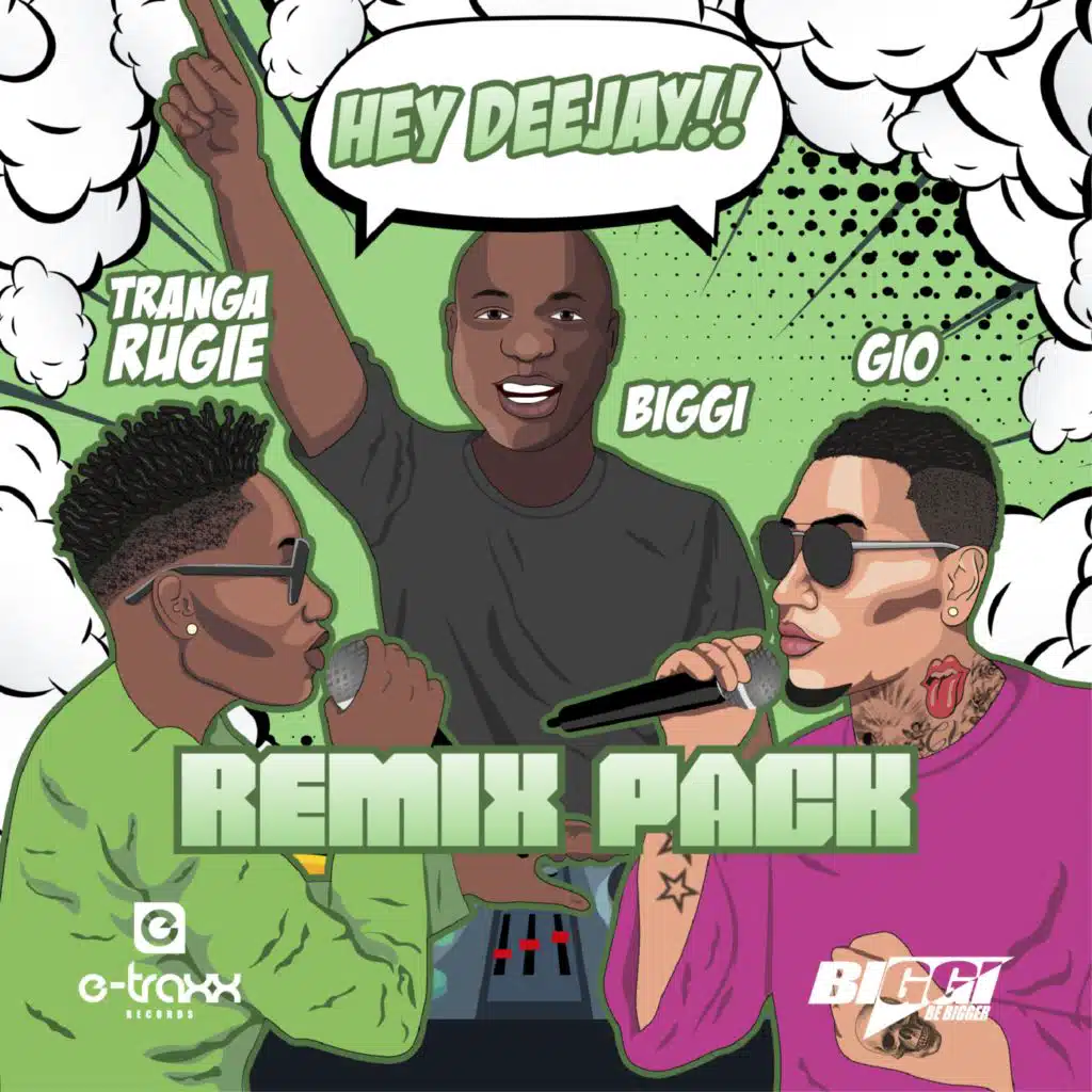 Hey Deejay (Remix Pack) [feat. Gio & Tranga Rugie]