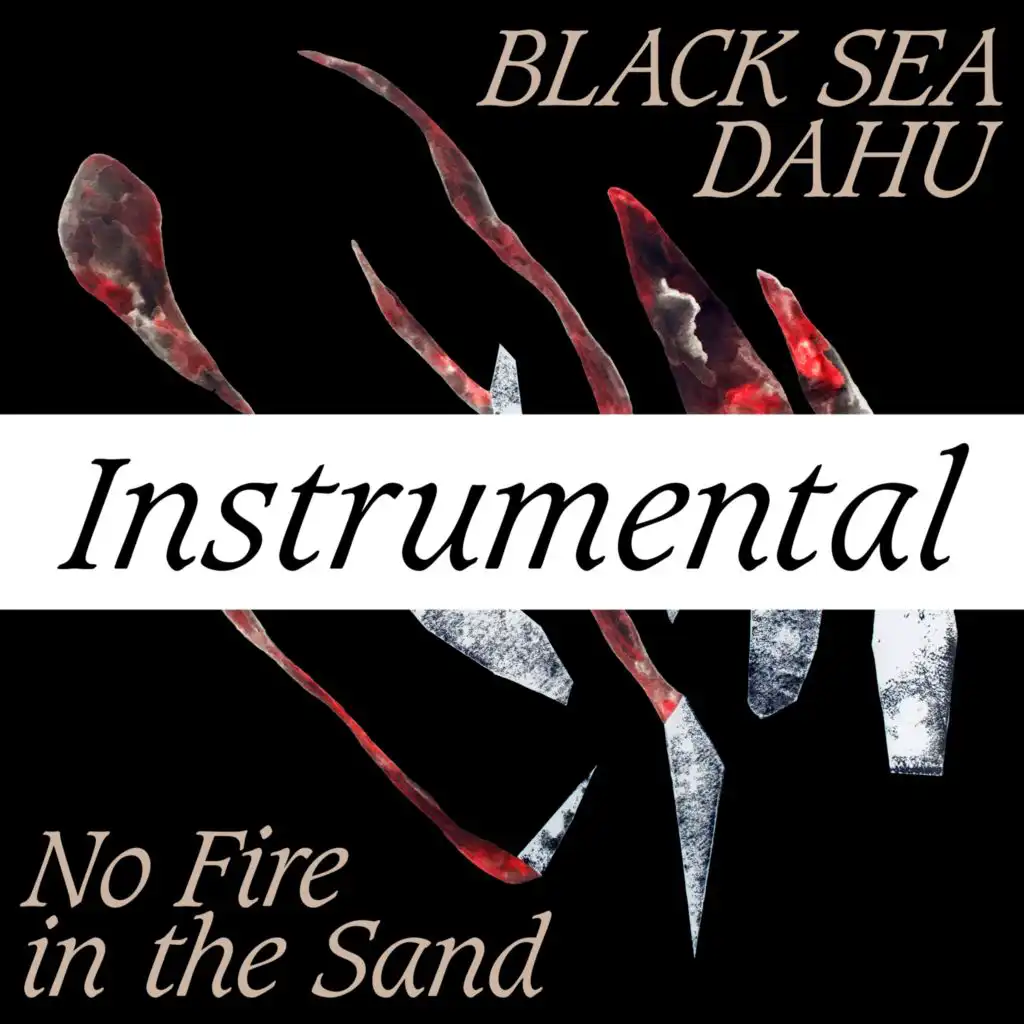 No Fire In The Sand (Instrumental)