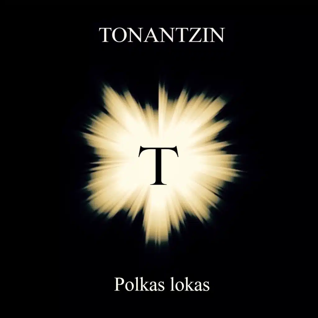 Tonantzin Polkas Lokas