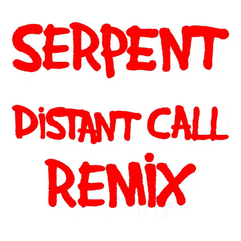 Distant Call (The Populists 'Serpent Cosmique' Remix)