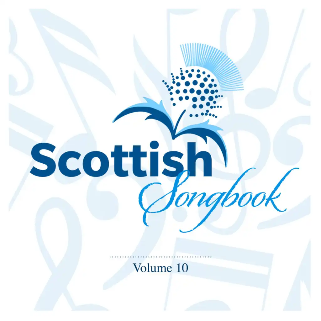 Scottish Songbook, Vol. 10