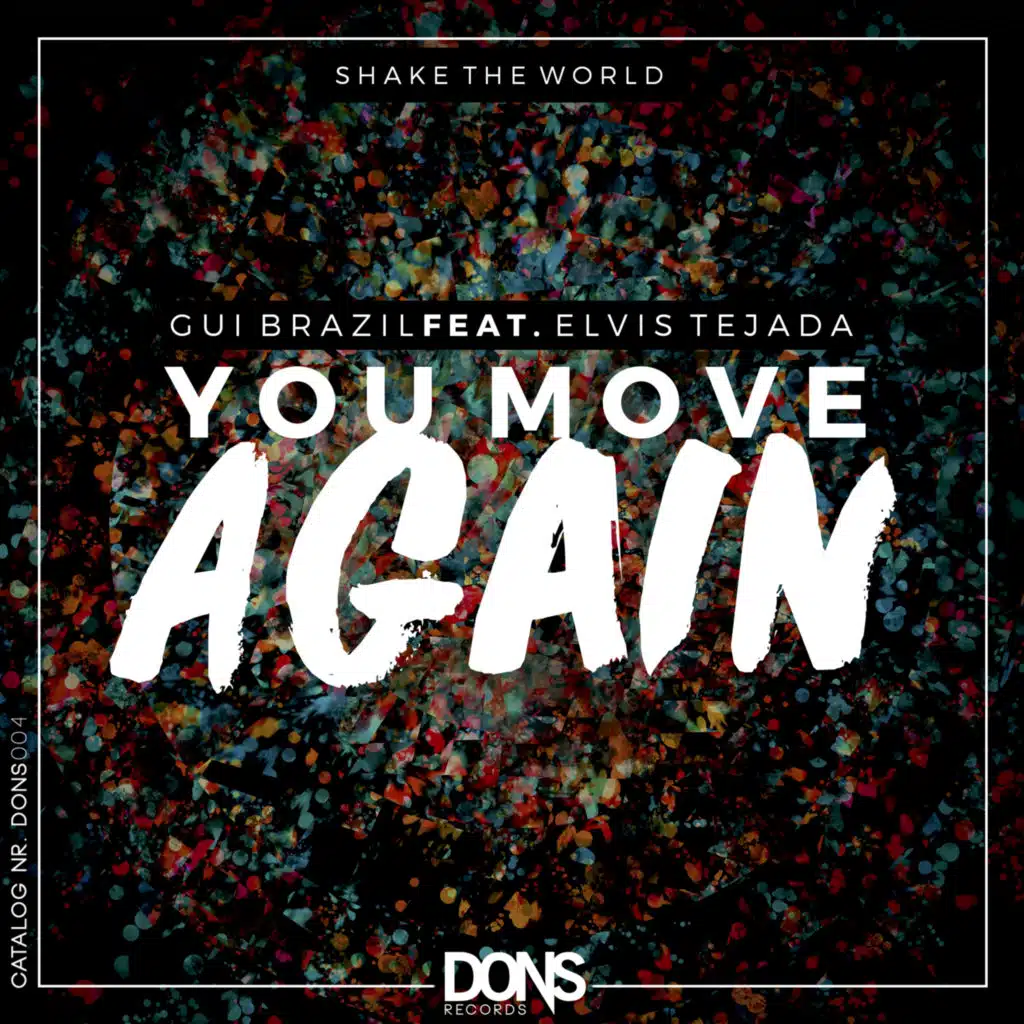 You Move Again (feat. Elvis Tejada)