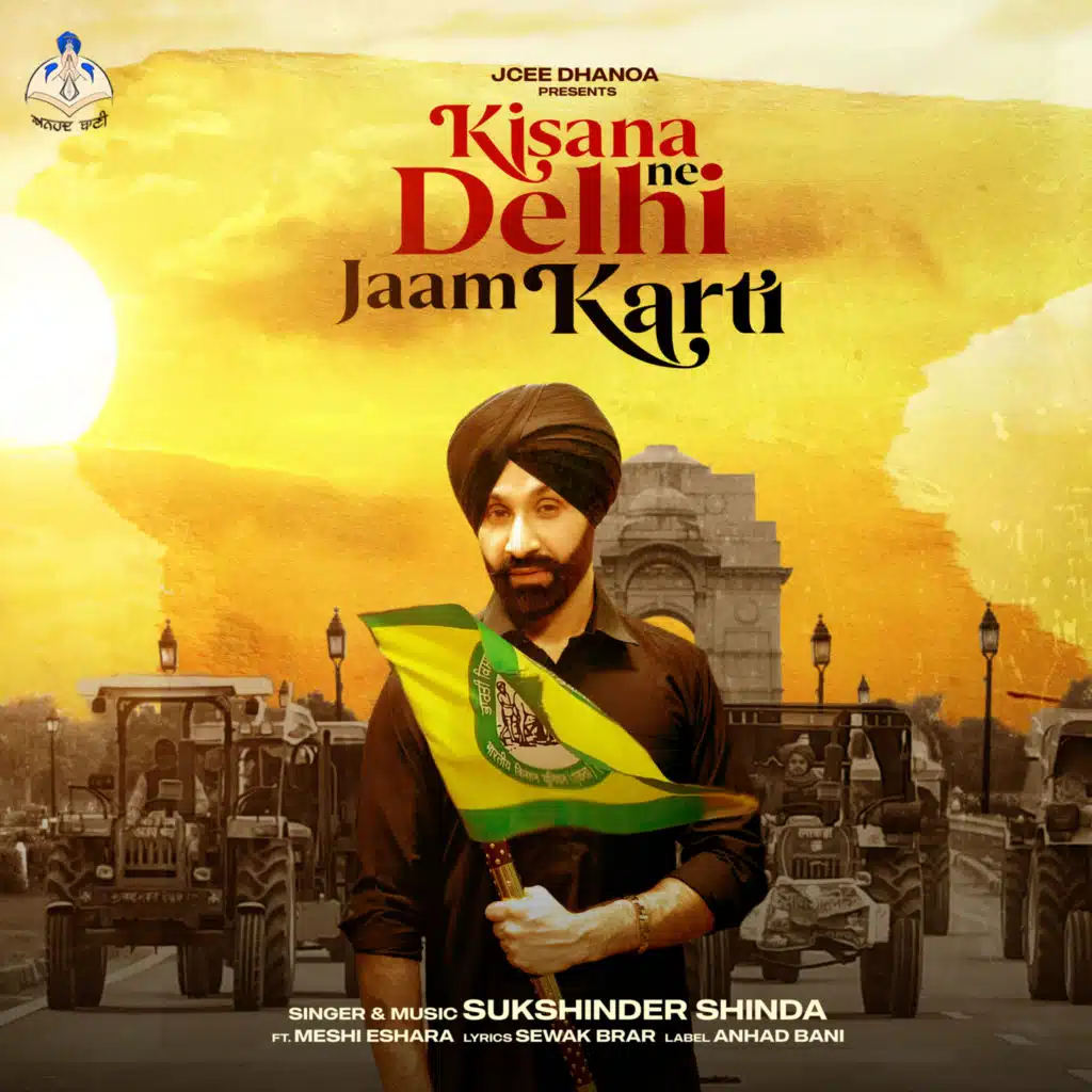Kisana Ne Delhi Jaam Karti (feat. Meshi Eshara)