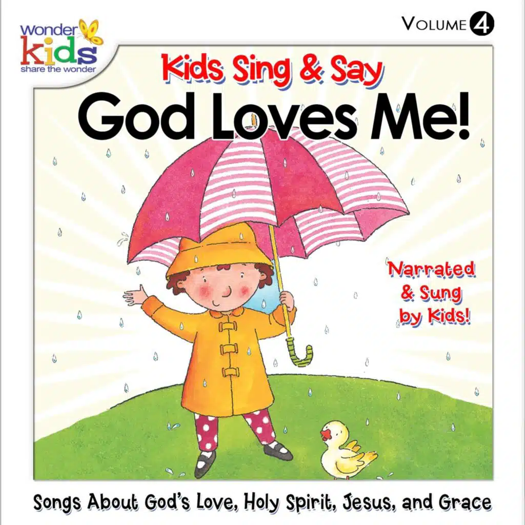 Kids Sing 'n Say God Loves Me, Vol. 4