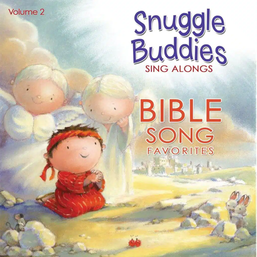 Snuggle Buddies: Bible Song Favorites, Vol. 2