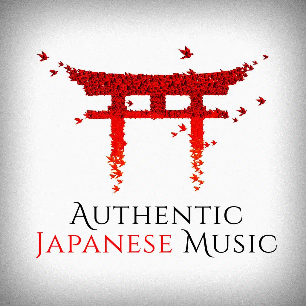 Authentic Japanese Music (Traditional Songs and Melodies from Japan)